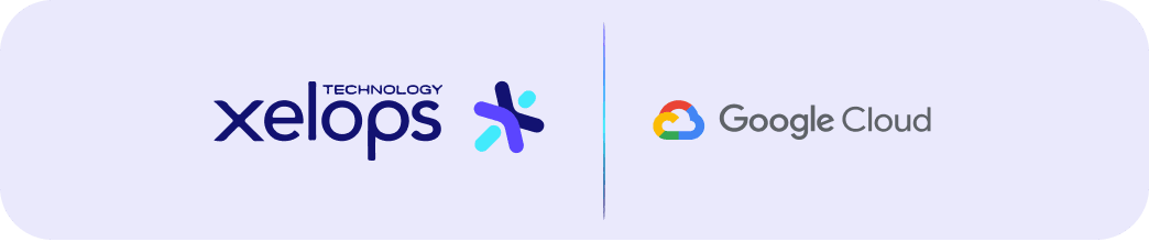 Xelops Technology partenaire Google Cloud